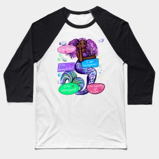 Positive motivations inspirationional affirmations African American mermaid affirmation Baseball T-Shirt